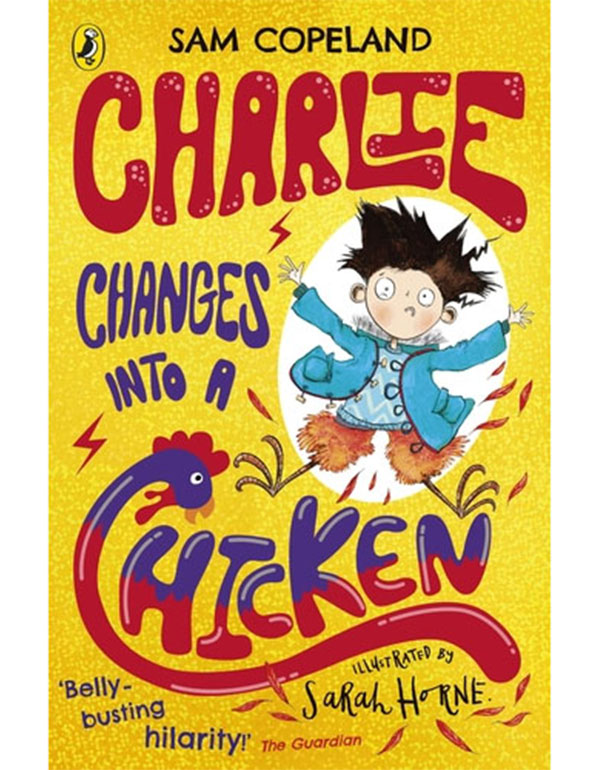 Charlie Changes Into a Chicken