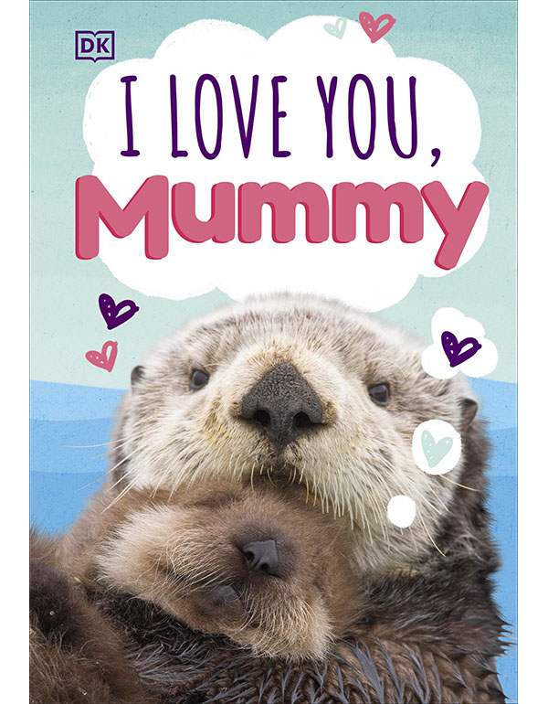 I Love You, Mummy