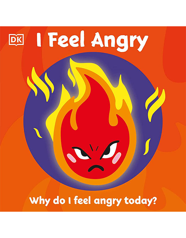 First Emotions: I Feel Angry
