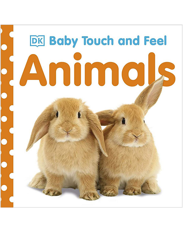 Baby Touch and Feel Animals