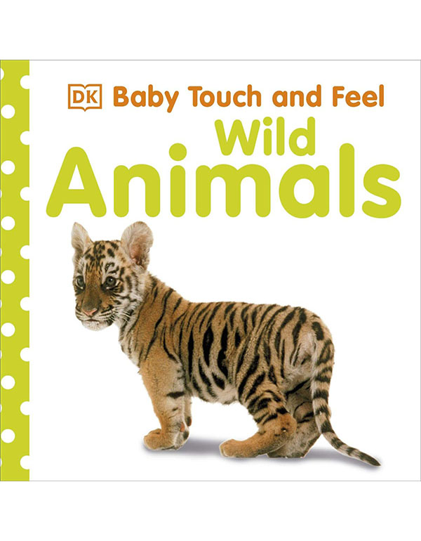 Baby Touch and Feel Wild Animals
