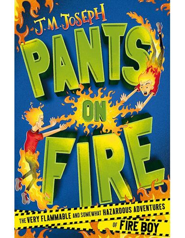 Fire Boy: Pants on Fire