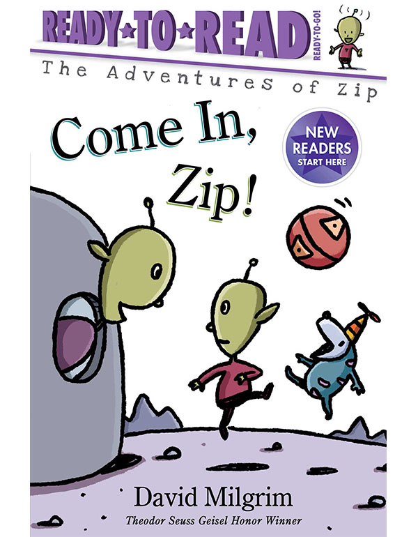 Come In, Zip!