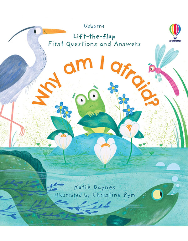 First Questions and Answers: Why am I afraid?