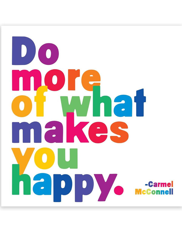 Quotable Magnets - "Do more of what makes you...