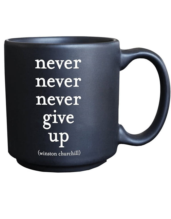 Quotable Mini Mugs - "Never give up"