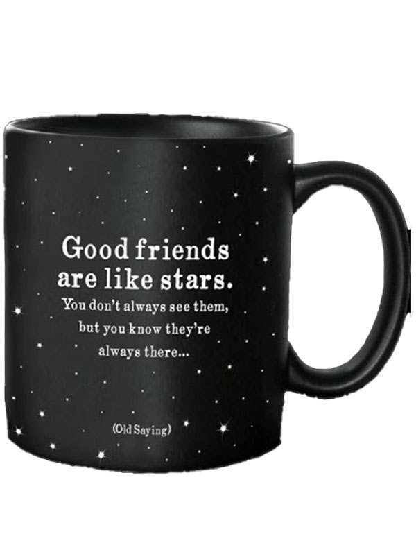 Quotable Mugs - "Good friends are like stars"