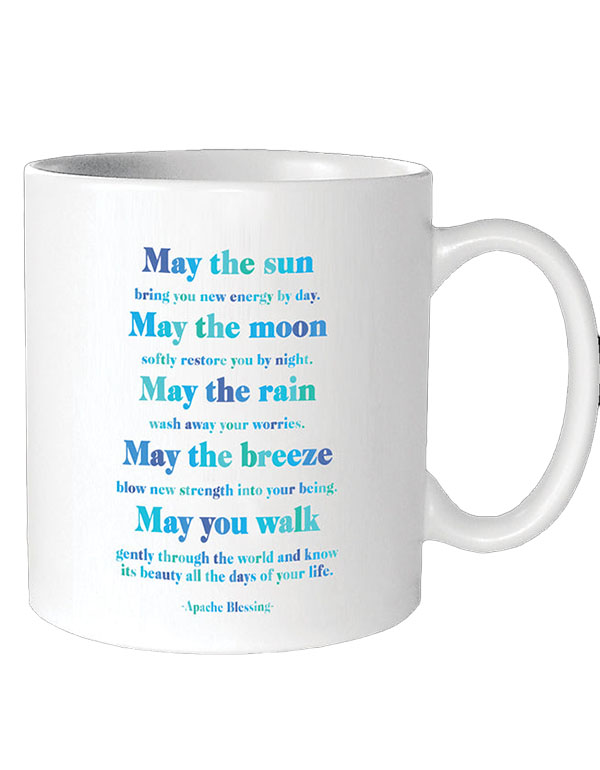 Quotable Mugs - "May the sun"