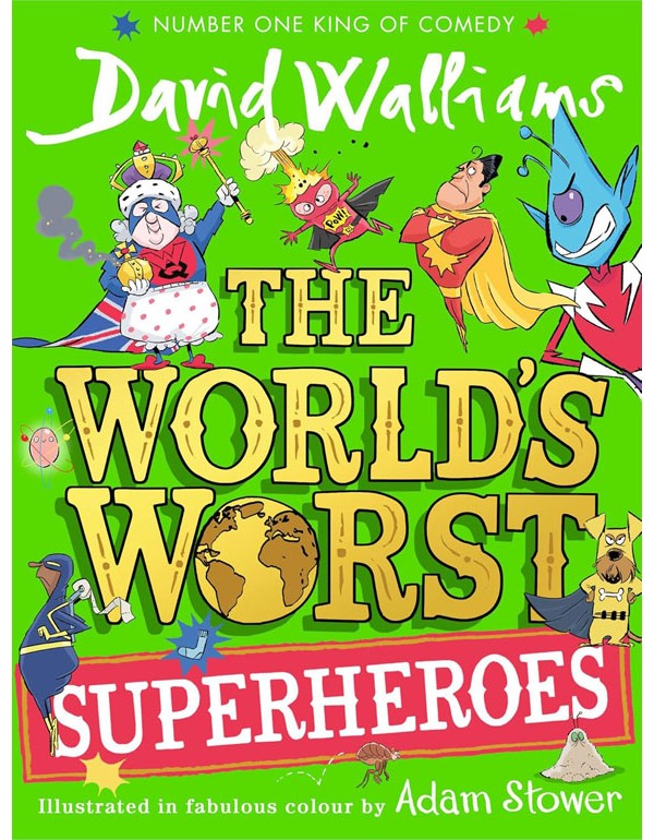The World's Worst Superheroes