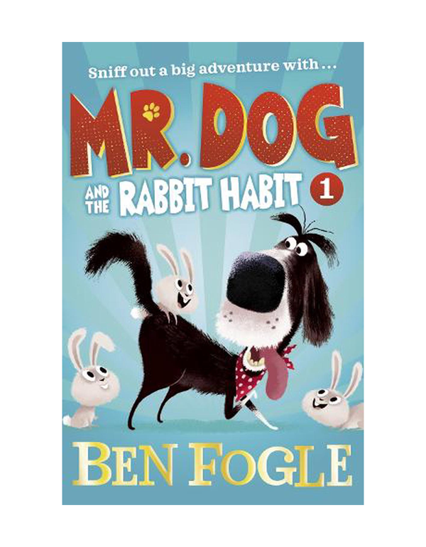 Mr Dog and the Rabbit Habit