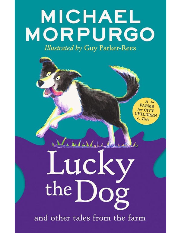 Lucky the Dog and Other Tales from the Farm