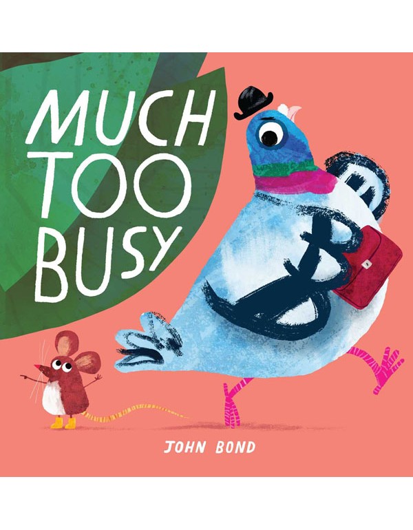 Much Too Busy
