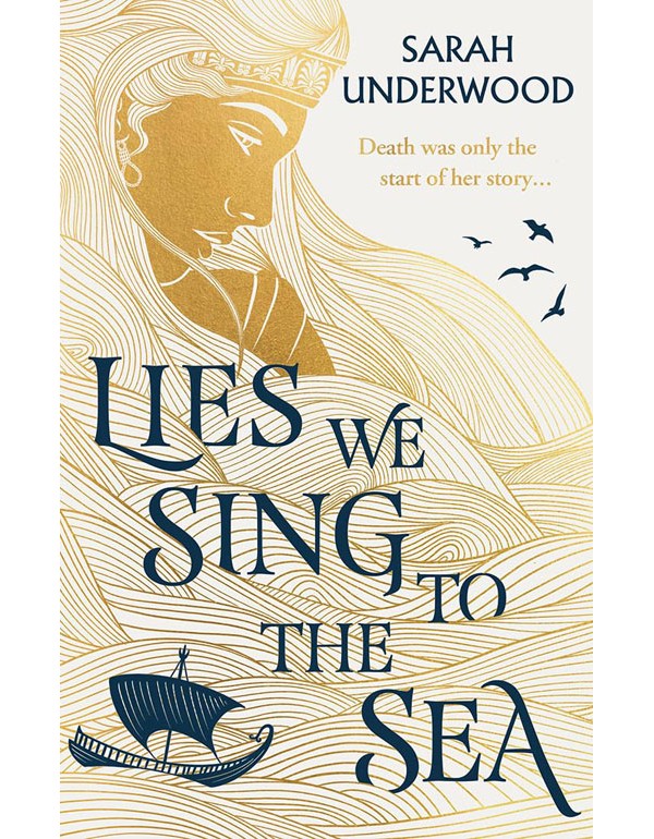 Lies We Sing to the Sea