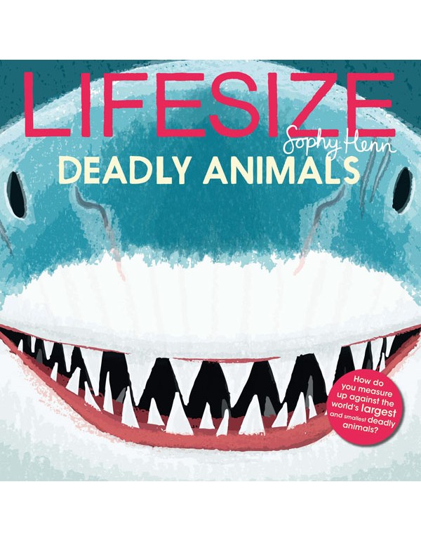 Lifesize Deadly Animals