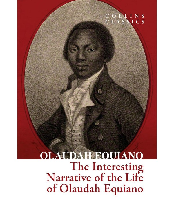 Interesting Narrative of the Life of Olaudah Equiano