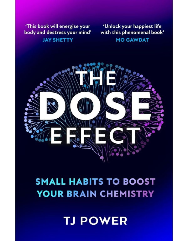The DOSE Effect