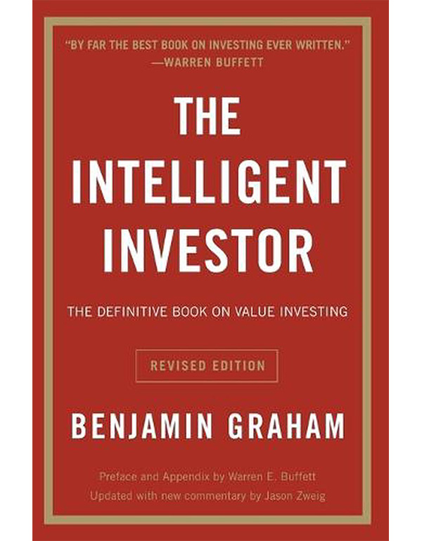 The Intelligent Investor Rev Ed.: The Definitive Book On Value investing