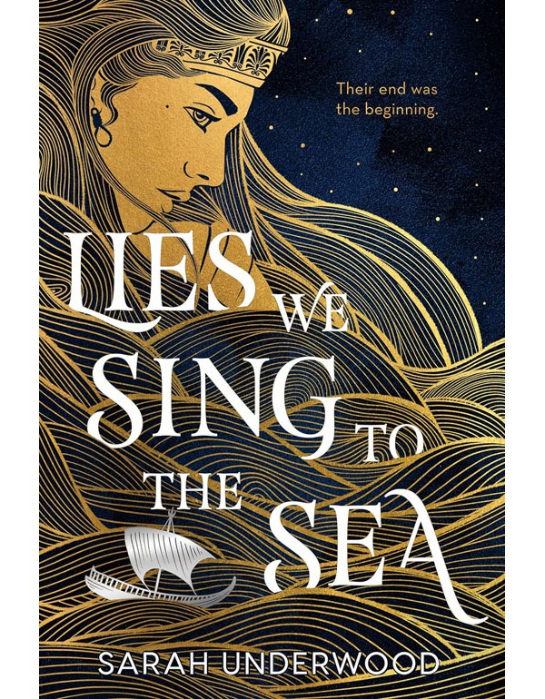Lies We Sing To The Sea