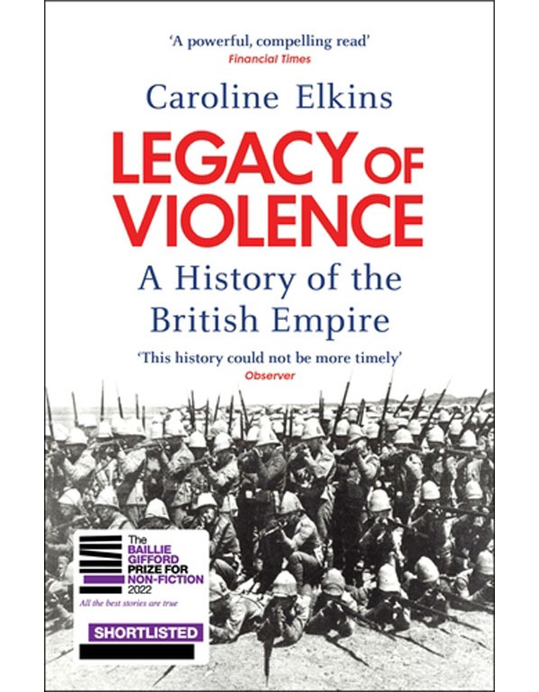 Legacy of Violence: A History of the British Empire