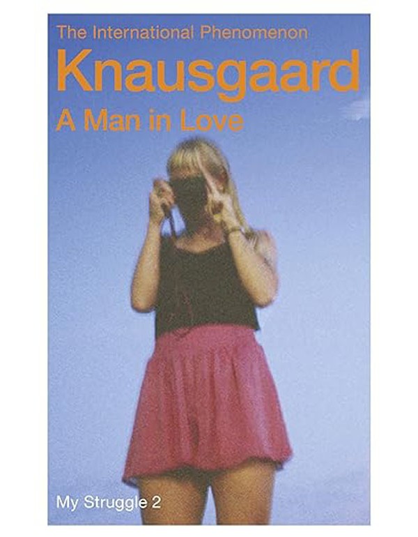 A Man in Love: My Struggle Book 2