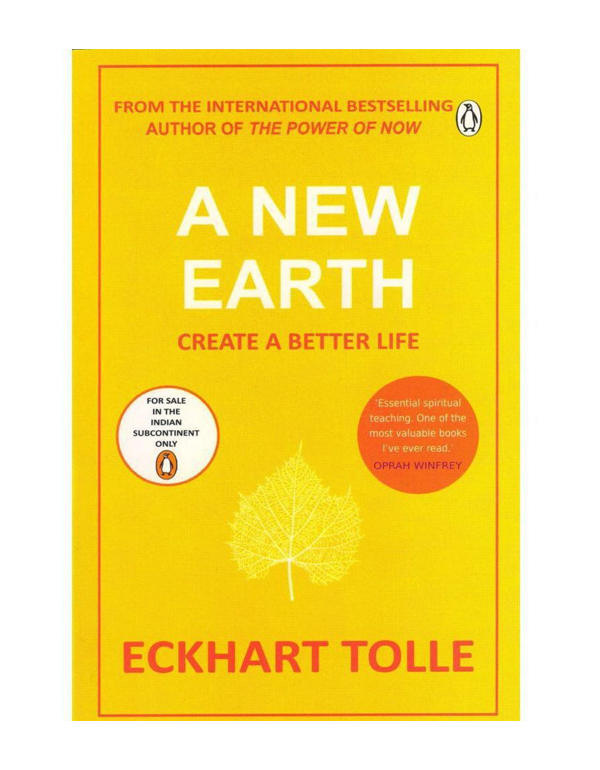 A New Earth: Create a Better Life