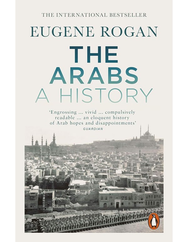 The Arabs: A History: Revised And Updated Edition