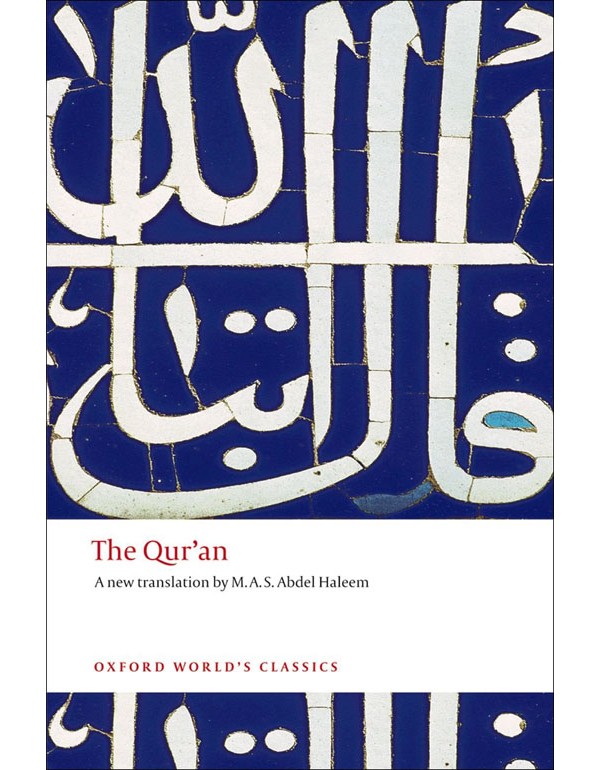 The Qur'an (Oxford World's Classics)