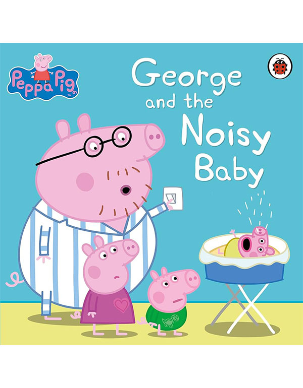 Peppa Pig: George And The Noisy Baby