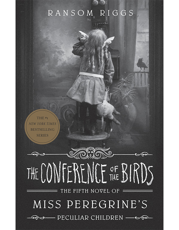 The Conference of the Birds: Miss Peregrines Peculiar Children The Conference of the Birds: Miss Peregrines Peculiar Children