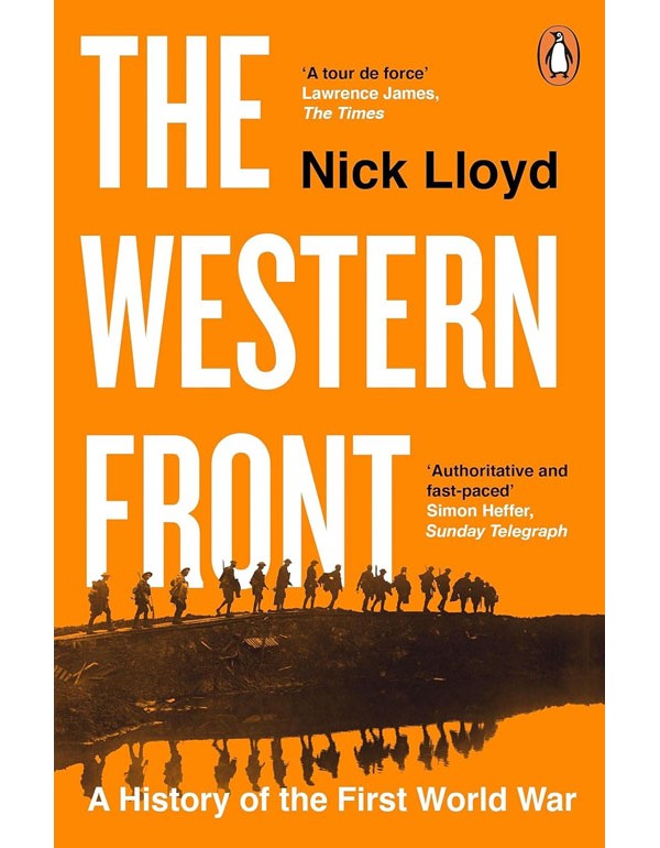 The Western Front: A History of the First World War