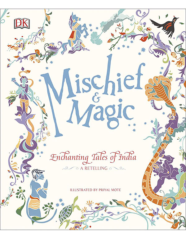 Mischief & Magic: Enchanting Tales of India