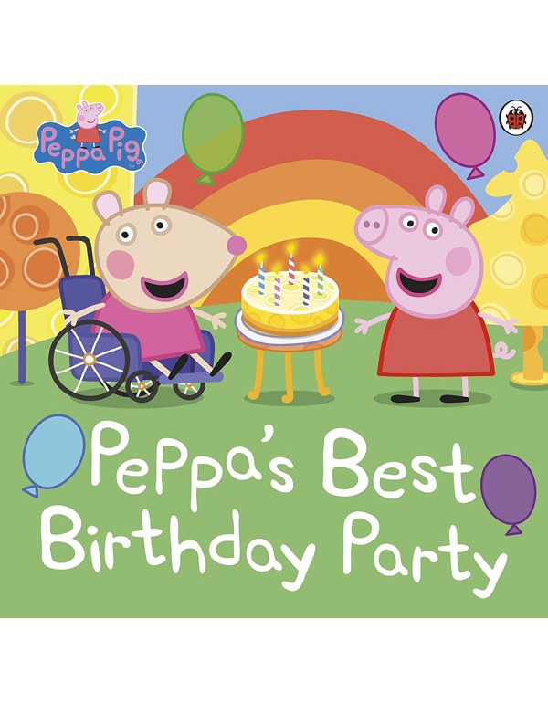 Peppa Pig: Peppa'S Best Birthday Party
