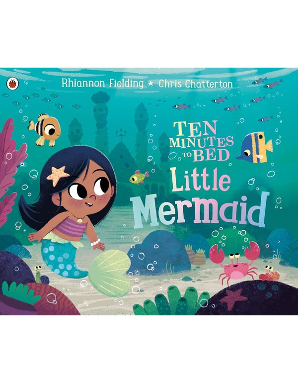 Ten Minutes to Bed: Little Mermaid