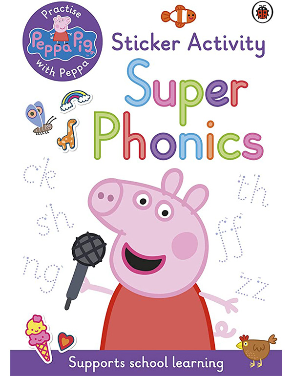 Peppa Pig: Practise With Peppa: Super Phonics: Sticker Book