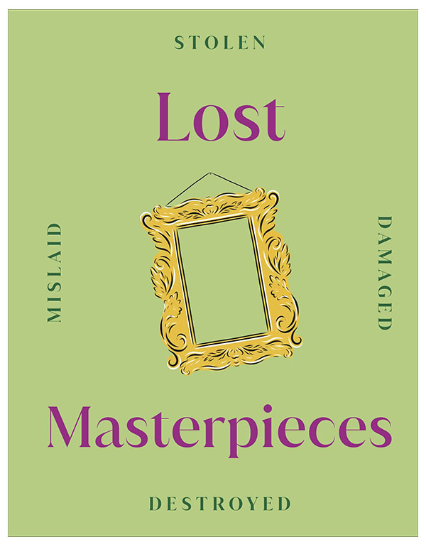 Lost Masterpieces