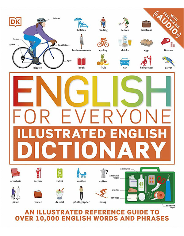 English for Everyone Illustrated English Dictionary with Free Online Audio