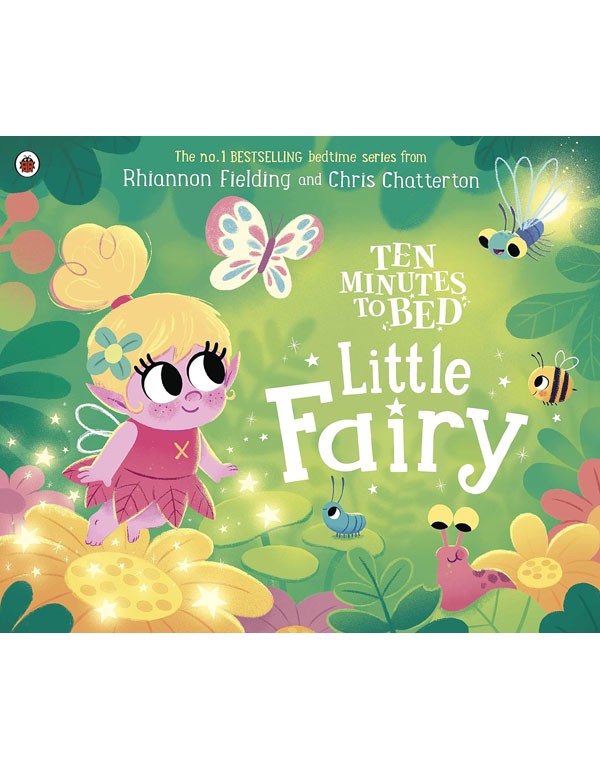 Ten Minutes to Bed: Little Fairy