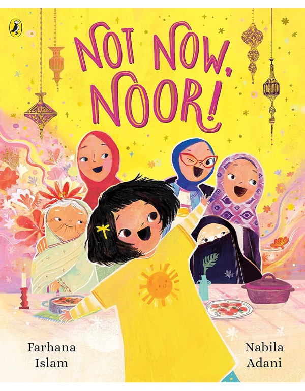 Not Now, Noor!