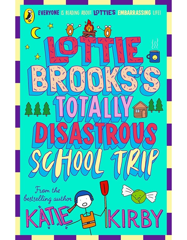 Lottie Brooks's Totally Disastrous School-Trip