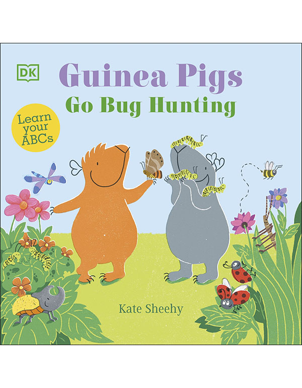 Guinea Pigs Go Bug Hunting: Learn Your Abcs