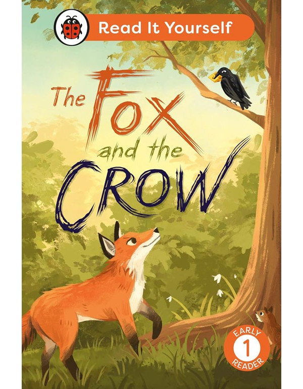 The Fox and the Crow: Read It Yourself - L-1 Early Reader