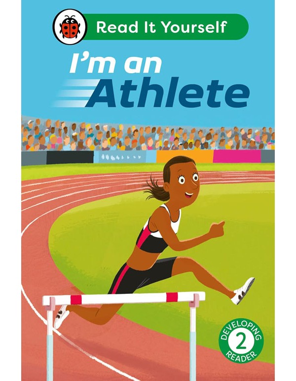 I'm an Athlete: Read It Yourself - L-2 Developing Reader
