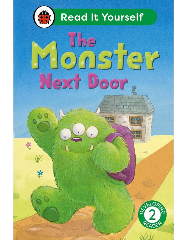 The Monster Next Door: Read It Yourself - L-2 Developing Reader