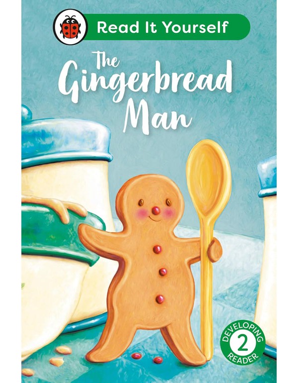 The Gingerbread Man: Read It Yourself - L-2 Developing Reader