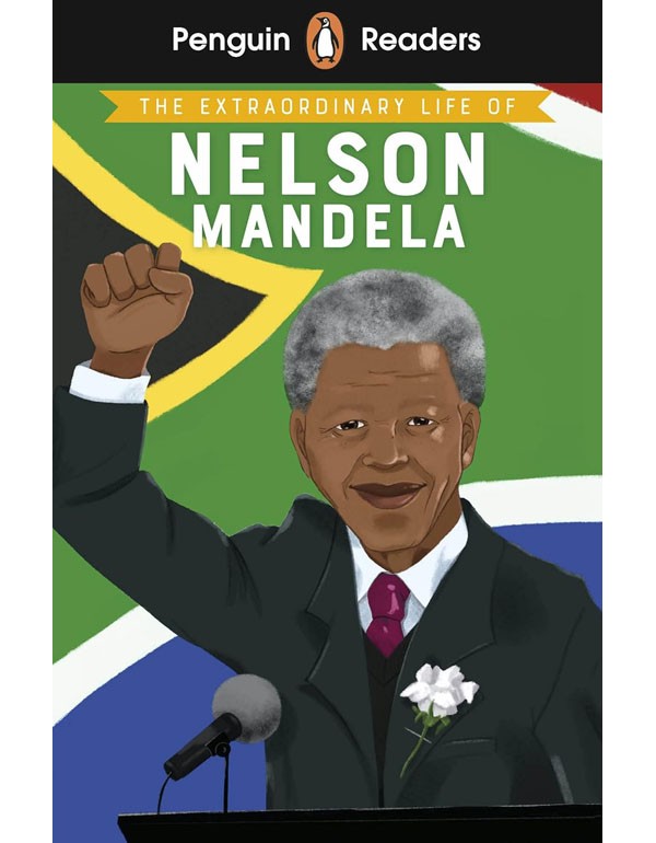 Penguin Readers L-2: Extraordinary Life of Nelson Mandela