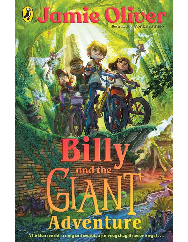 Billy and the Giant Adventure: The first children's book from Jamie Oliver