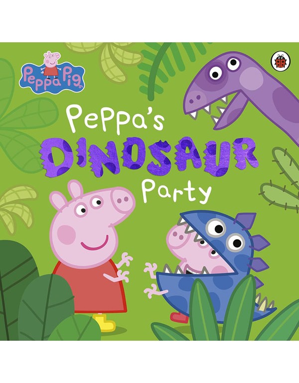 Peppa Pig: Peppa'S Dinosaur Party