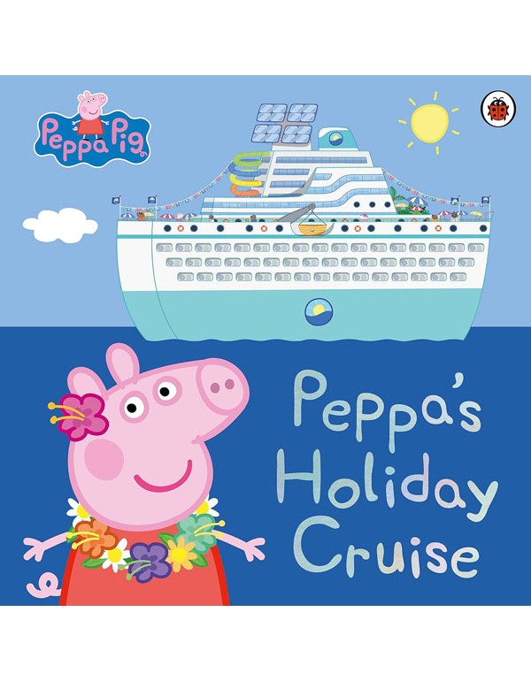 Peppa Pig: Peppa'S Holiday Cruise
