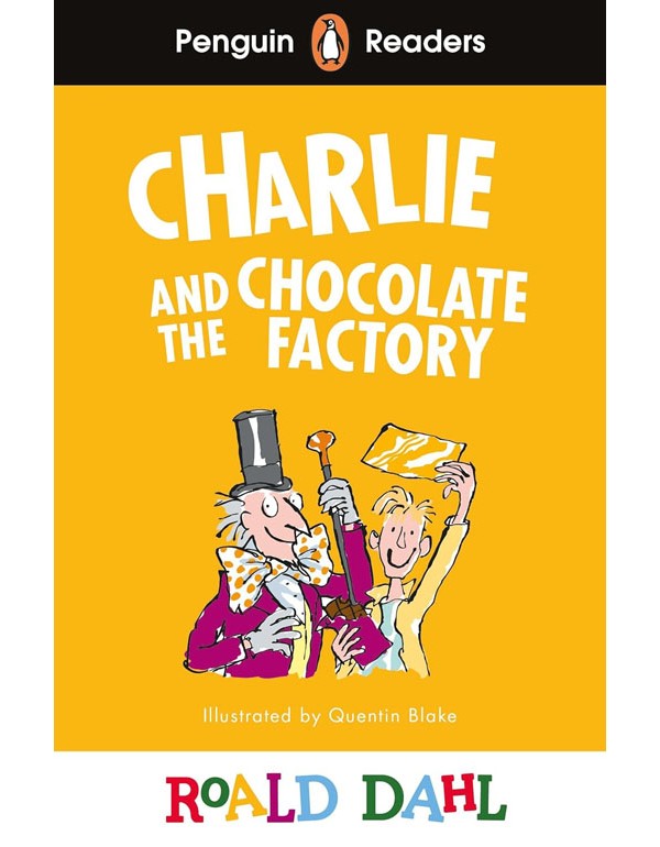 Penguin Readers L-3: Roald Dahl Charlie and the Chocolate Factory