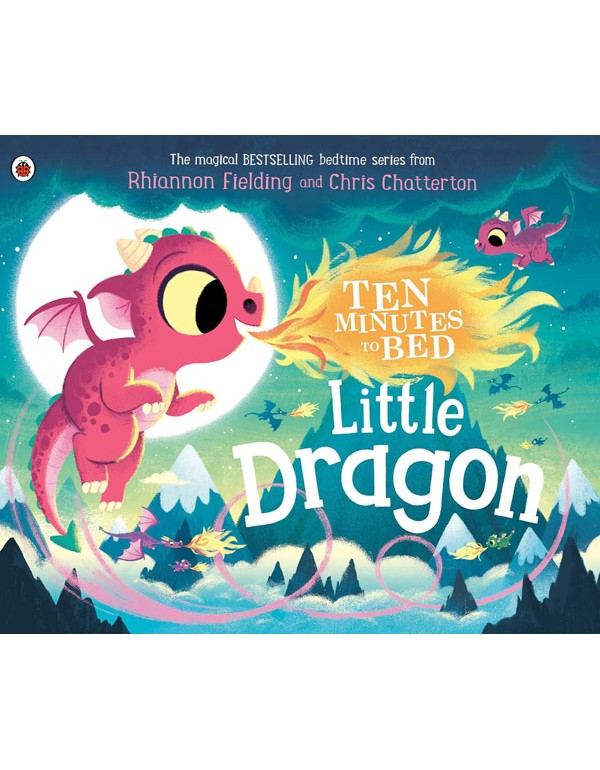 Ten Minutes to Bed: Little Dragon